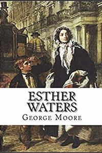Esther Waters Illustrated