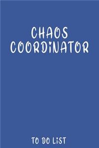 Chaos Coordinator to do list