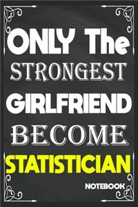 Only The Strongest Girlfriend Become Statistician
