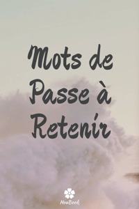 Mots De Passe À Retenir