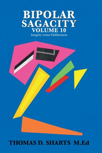 Bipolar Sagacity Volume 10