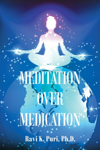 Meditation over Medication