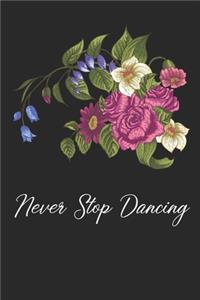 Never Stop Dancing