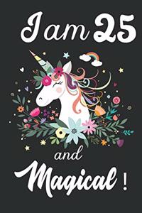 I am 25 and Magical