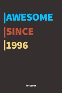 Awesome Since 1996 Notebook Journal