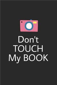 Don't touch my book
