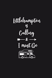 Littlehampton is Calling and I Must Go