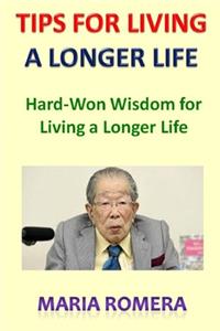 Tips for Living a Longer Life