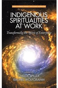 Indigenous Spiritualities at Work