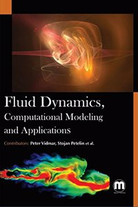 Fluid Dynamics, Computational Modeling And Applications