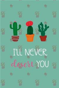 I'll Never Desert You