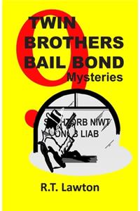 9 Twin Brothers Bail Bond Mysteries