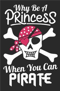 Why be a princess when you can pirate