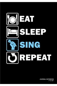 Eat Sleep Sing Repeat