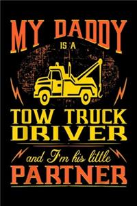 My Daddy is a Tow Truck Driver and I'm His Little Partner