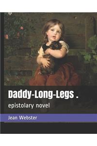 Daddy-Long-Legs .: epistolary novel