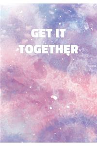 Get It Together
