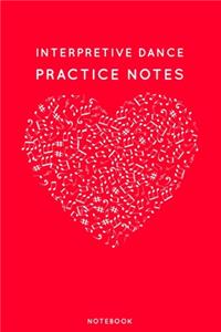 Interpretive dance Practice Notes
