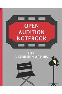 Open Audition Notebook For High School Musicals