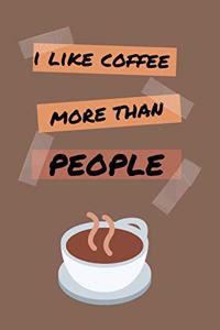 I Like Coffee More Than People