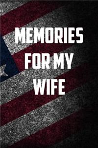 Memories for my wife