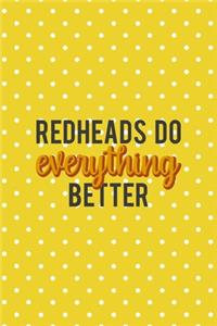 Redheads Do Everything Better