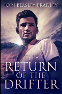 The Return of the Drifter