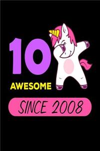 10 Awesome Since 2008