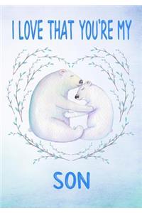 I Love That You're My Son - Keepsake Journal - Gift Of Love - Polar Bears