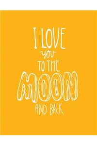 I love you to the moon and back