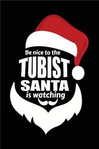Be Nice To The Tubist Santa Is Watching