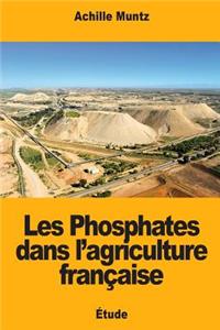 Les Phosphates dans l'agriculture française