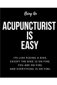 Being An Acupuncturist A Is Easy