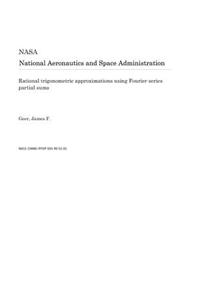 Rational Trigonometric Approximations Using Fourier Series Partial Sums