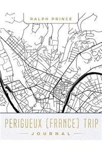 Perigueux (France) Trip Journal