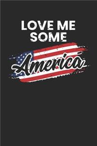 Love Me Some America