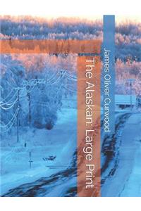 The Alaskan