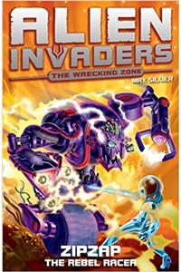 Alien Invaders 9: Zipzap - The Rebel Racer