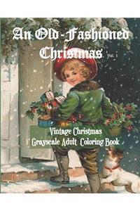 An Old-Fashioned Christmas Vol. 1