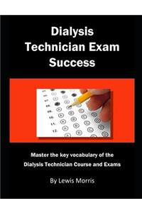 Dialysis Technician Exam Success