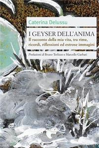 I geyser dell'anima