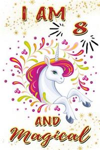 I Am 8 and Magical