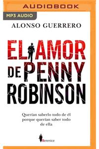 Amor de Penny Robinson (Narración En Castellano)