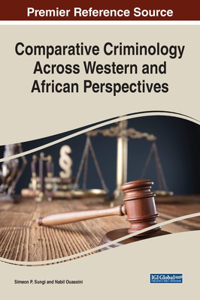 Comparative Criminology Across Western and African Perspectives