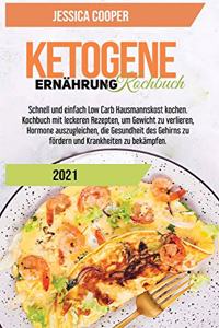 Ketogenes Diät-Kochbuch 2021
