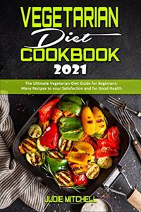 Vegetarian Diet Cookbook 2021