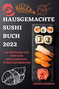 Hausgemachte Sushi Buch 2022