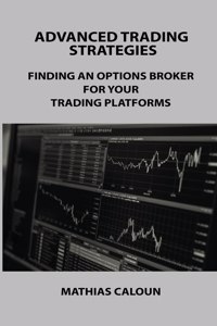 Advanced Trading Strategies