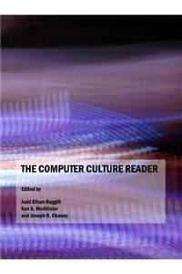 Computer Culture Reader