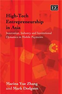 High-Tech Entrepreneurship in Asia